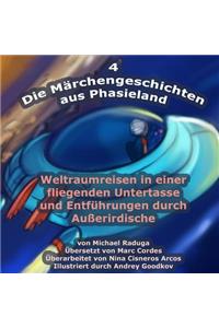 Die Märchengeschichten aus Phasieland - 4