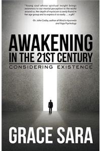 Awakening in the 21st Century