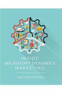 Inside Microsoft Dynamics Marketing