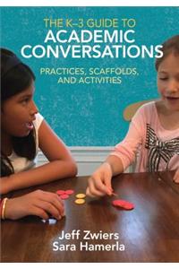 The K-3 Guide to Academic Conversations