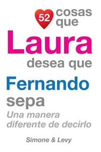 52 Cosas Que Laura Desea Que Fernando Sepa