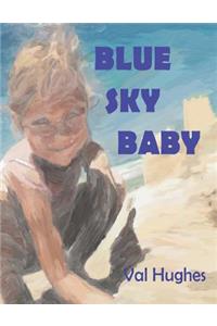 Blue Sky Baby