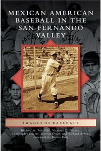 Mexican American Baseball in the San Fernando Valley