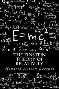 The Einstein Theory of Relativity