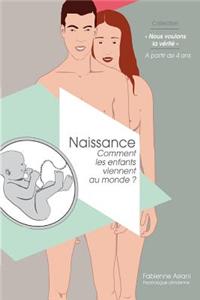 Comment les enfants viennent au monde