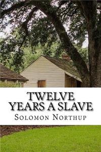 Twelve Years a Slave