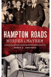 Hampton Roads Murder & Mayhem