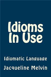 Idioms In Use