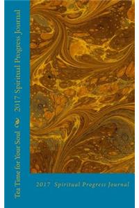 Spiritual Progress Journal: 2017