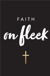 Faith on Fleek