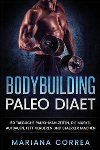 BODYBUILDING PALEO Diaet