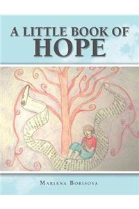 A Little Book of Hope