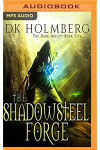 Shadowsteel Forge