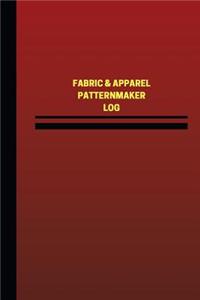 Fabric and Apparel Patternmaker Log (Logbook, Journal - 124 pages, 6 x 9 inches)