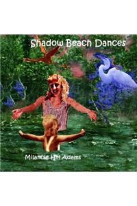 Shadow Beach Dances