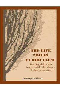 The Life Skills Curriculum