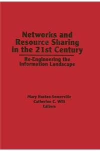Networks and Resource Sharing in the 21st Century