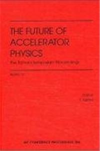 Future of Accelerator Physics: The Tamura Symposium Proceedings