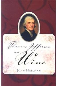 Thomas Jefferson on Wine