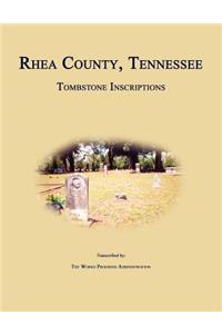 Rhea County, Tennessee, Tombstone Inscriptions