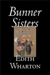 Bunner Sisters by Edith Wharton, Fiction, Classics, Fantasy, Horror