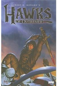 Robert E. Howard's Hawks of Outremer