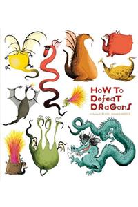 How to Defeat Dragons