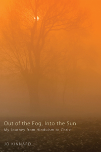 Out of the Fog, Into the Sun