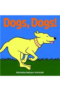 Dogs, Dogs!