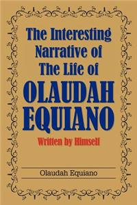 The Interesting Narrative of the Life of Olaudah Equiano