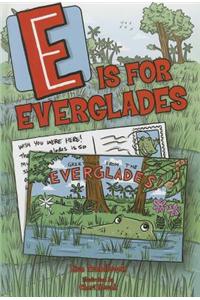 E Is for Everglades