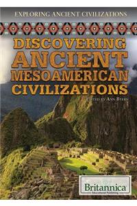 Discovering Ancient Mesoamerican Civilizations