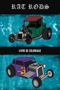 Rat Rods Livre de Coloriage