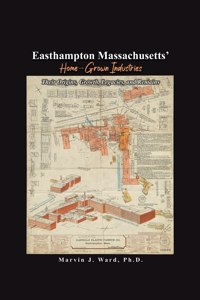 Easthampton Massachusetts' Home-Grown Industries