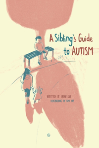 Sibling's Guide To Autism