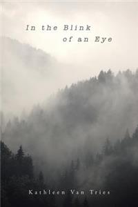 In the Blink of an Eye
