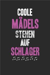 Coole Mädels stehen auf Schlager