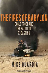 Fires of Babylon Lib/E