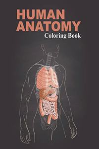 Human Anatomy Coloring Book