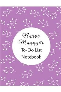 Nurse Manager To Do List Notebook