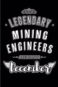 Legendary Mining Engineers are born in December