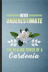 Never Underestimate the Healing Power of a Gardenia