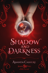 Shadow and Darkness
