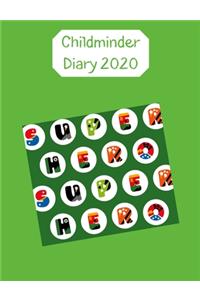 Childminder Diary 2020: Day to a page planner with space for notes and to do list every day. Hourly appointments to organize your childcare bookings easily. Green with supe