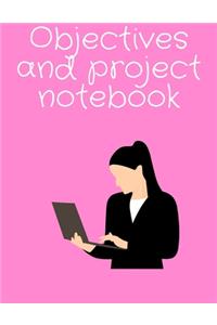 Objectives and Project Notebook