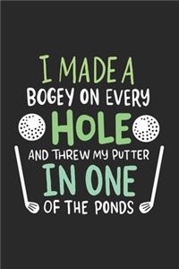 I Made A Bogey On Every Hole