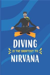 Diving Is The Shortcut To Nirvana