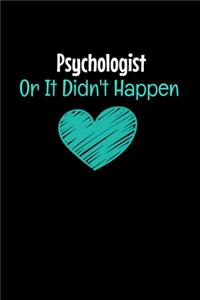 Psychologist Or It Didn't Happen