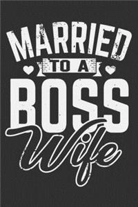 Married To A Boss Wife