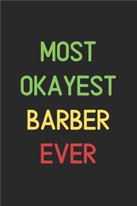 Most Okayest Barber Ever
